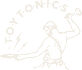 Toy Tonics